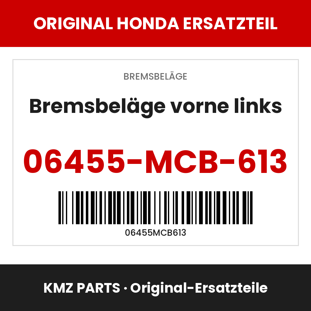 Honda Original Bremsbeläge vorne links 06455-MCB-613