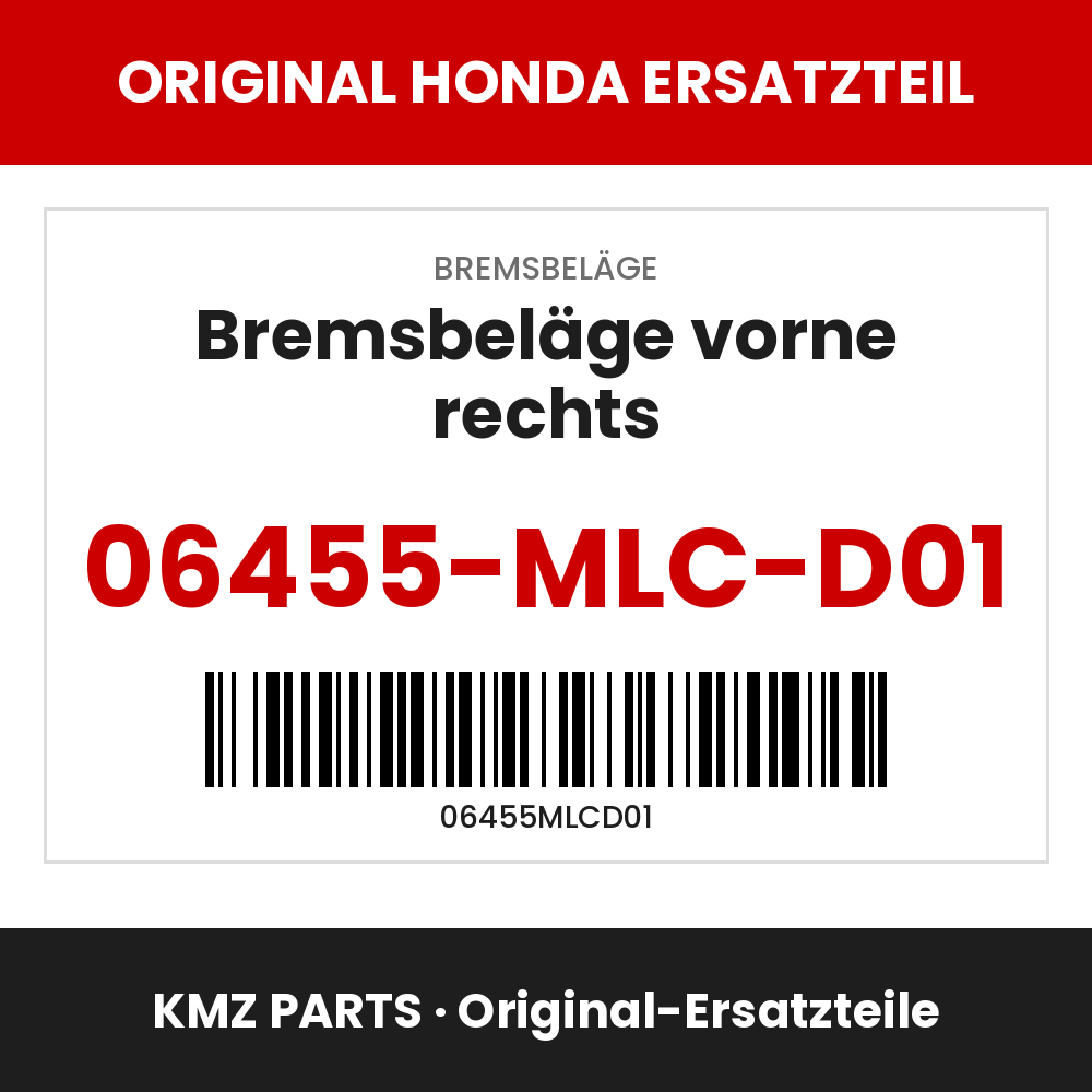 Honda Original Bremsbeläge vorne rechts 06455-MLC-D01