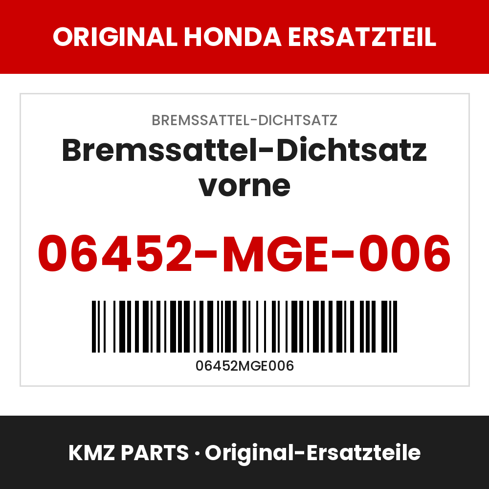Honda Original Bremssattel-Dichtsatz vorne 06452-MGE-006