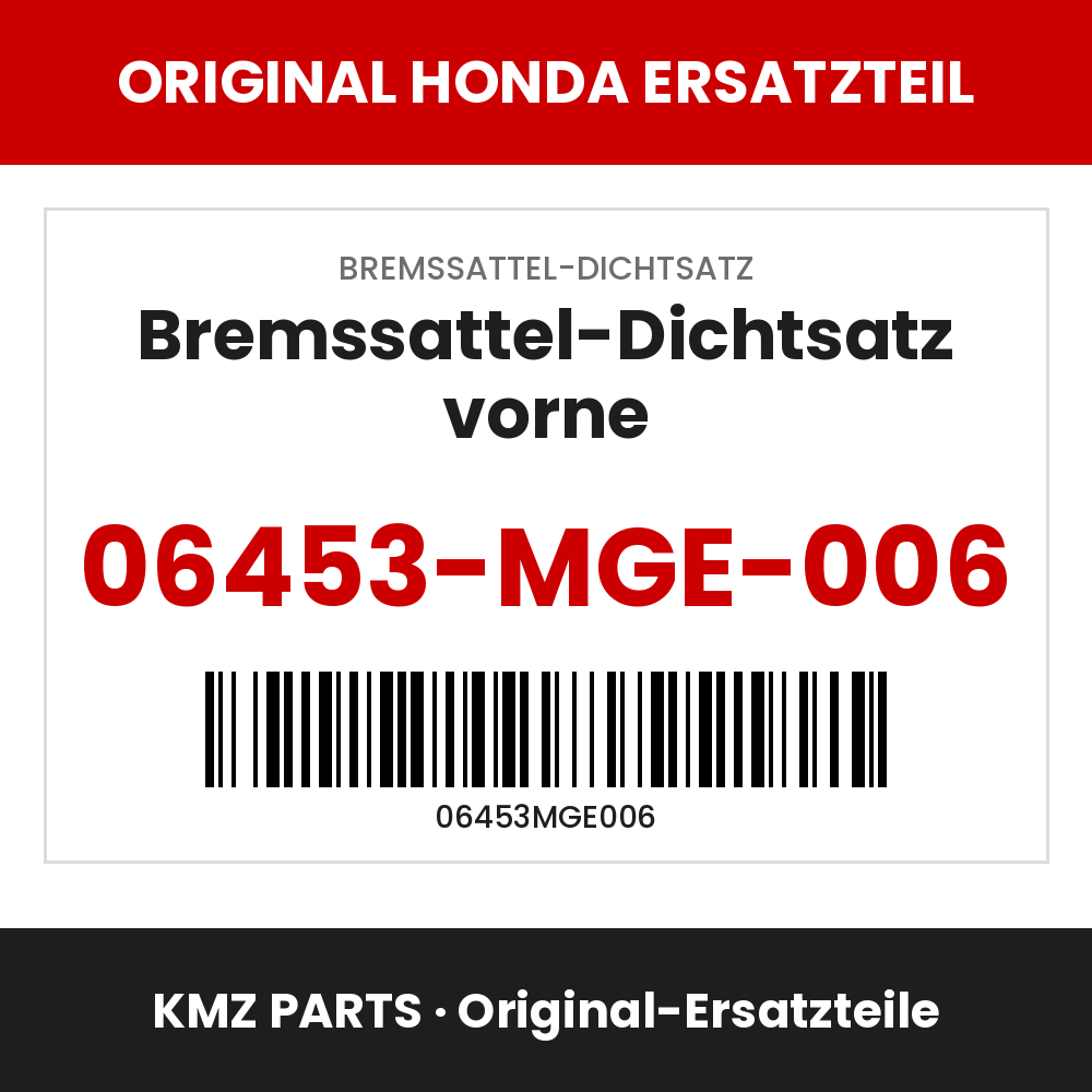 Honda Original Bremssattel-Dichtsatz vorne 06453-MGE-006