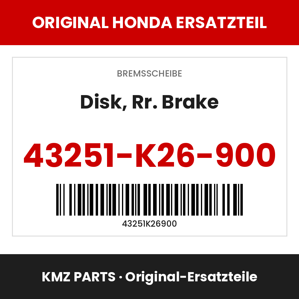 Honda Original Disk, Rr. Brake 43251-K26-900