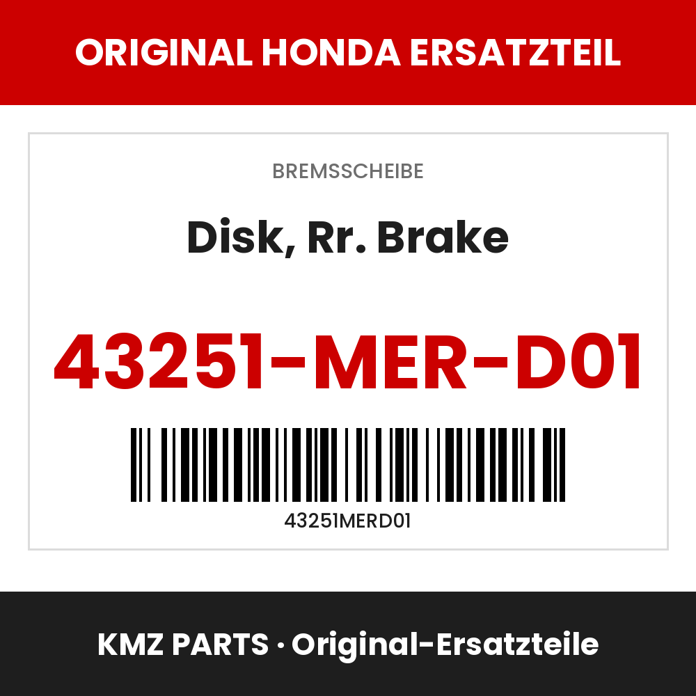 Honda Original Disk, Rr. Brake 43251-MER-D01