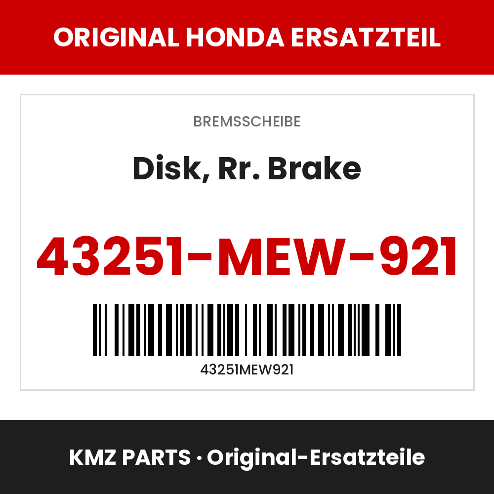 Honda Original Disk, Rr. Brake 43251-MEW-921