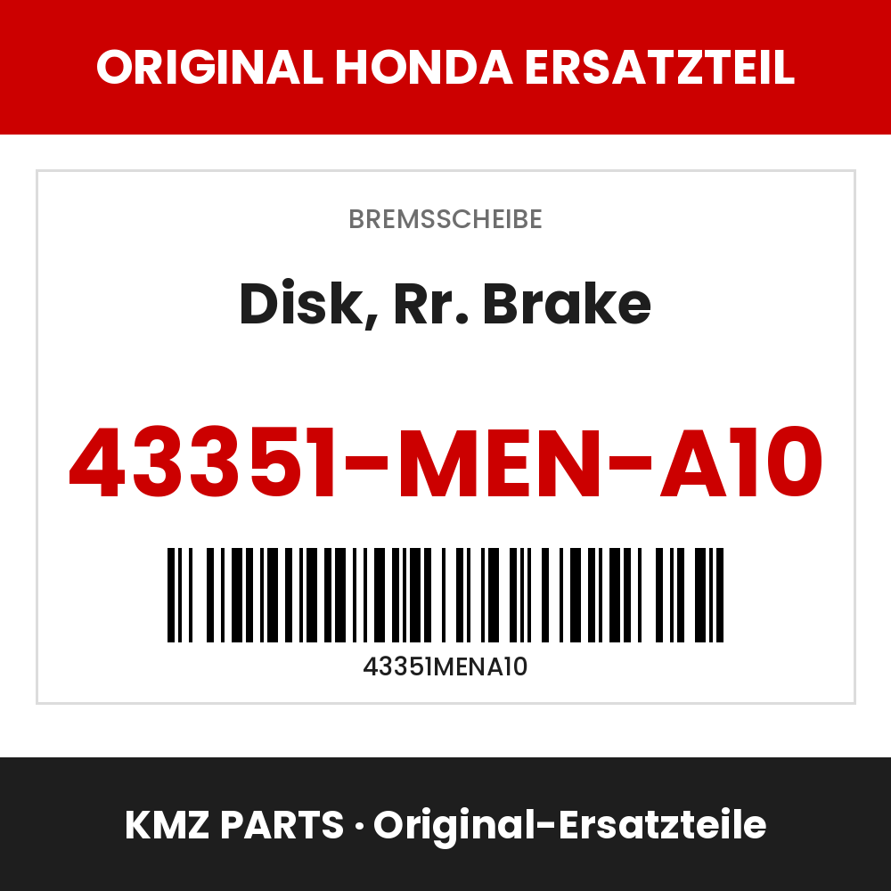 Honda Original Disk, Rr. Brake 43351-MEN-A10