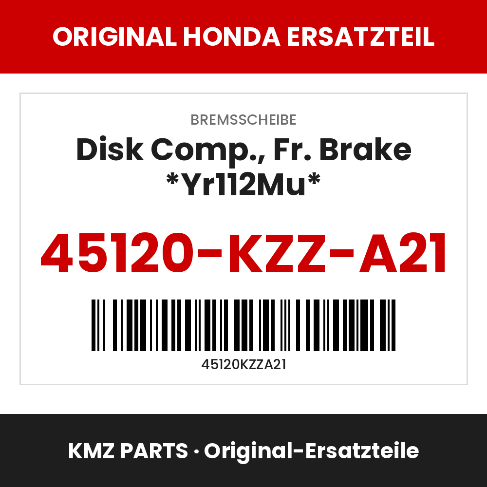 Honda Original Disk Comp., Fr. Brake *Yr112Mu* 45120-KZZ-A21