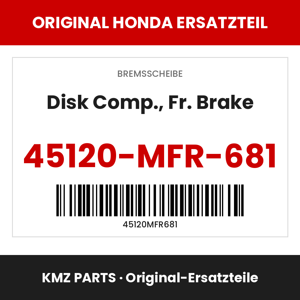 Honda Original Disk Comp., Fr. Brake 45120-MFR-681