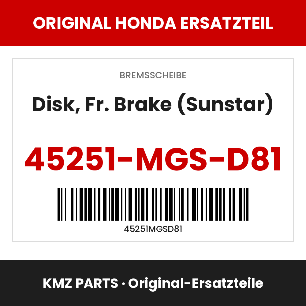 Honda Original Disk, Fr. Brake (Sunstar) 45251-MGS-D81