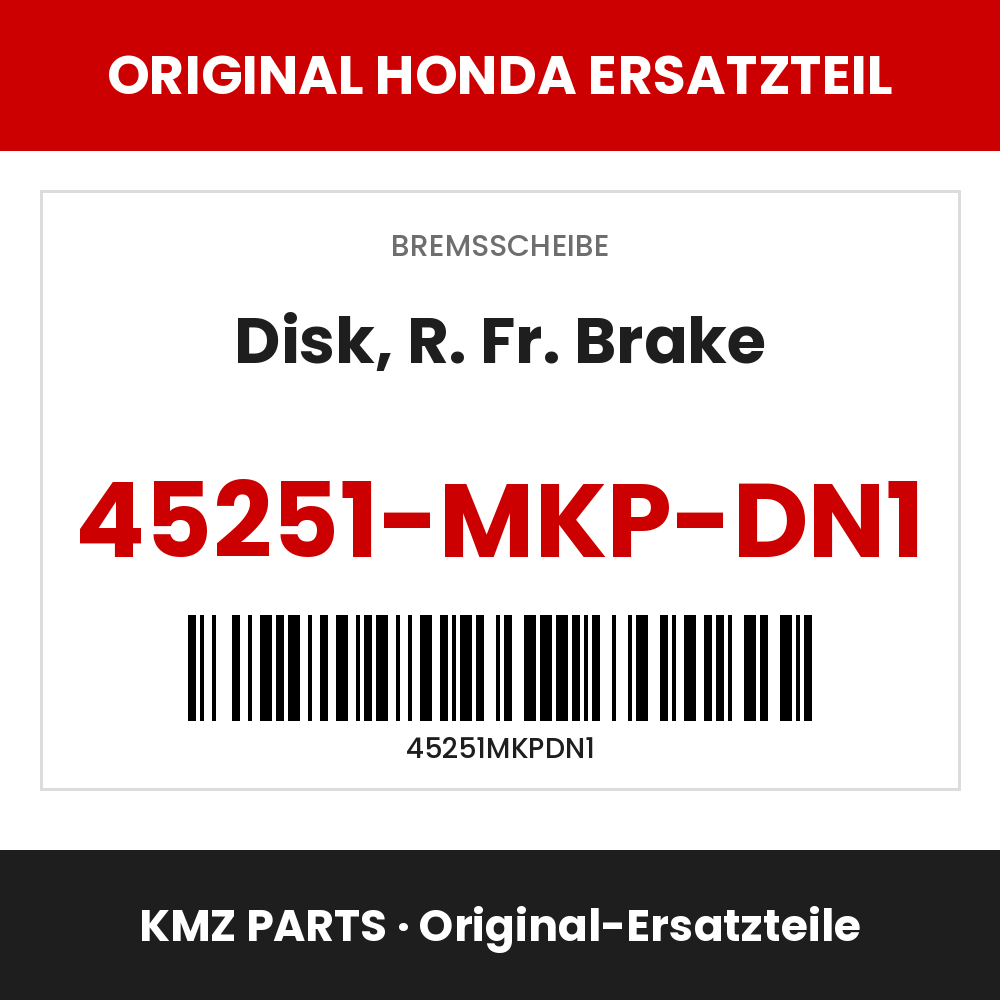 Honda Original Disk, R. Fr. Brake 45251-MKP-DN1