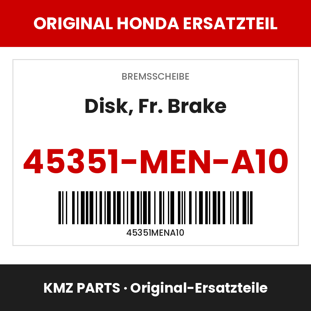 Honda Original Disk, Fr. Brake 45351-MEN-A10