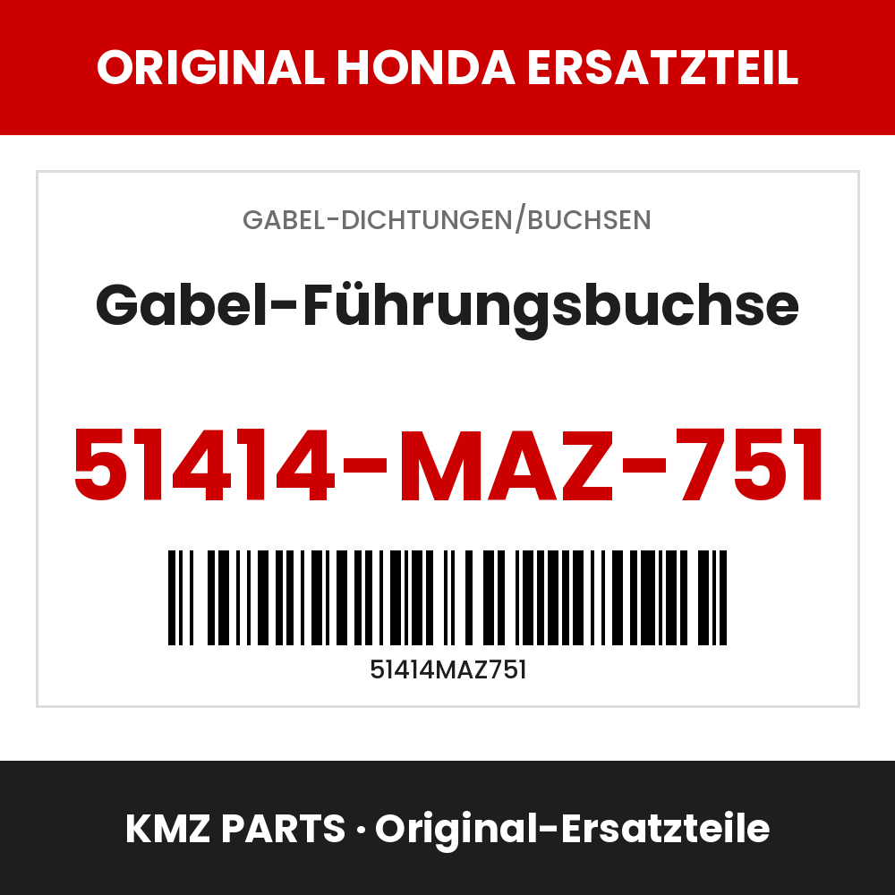 Honda Original Gabel-Führungsbuchse 51414-MAZ-751