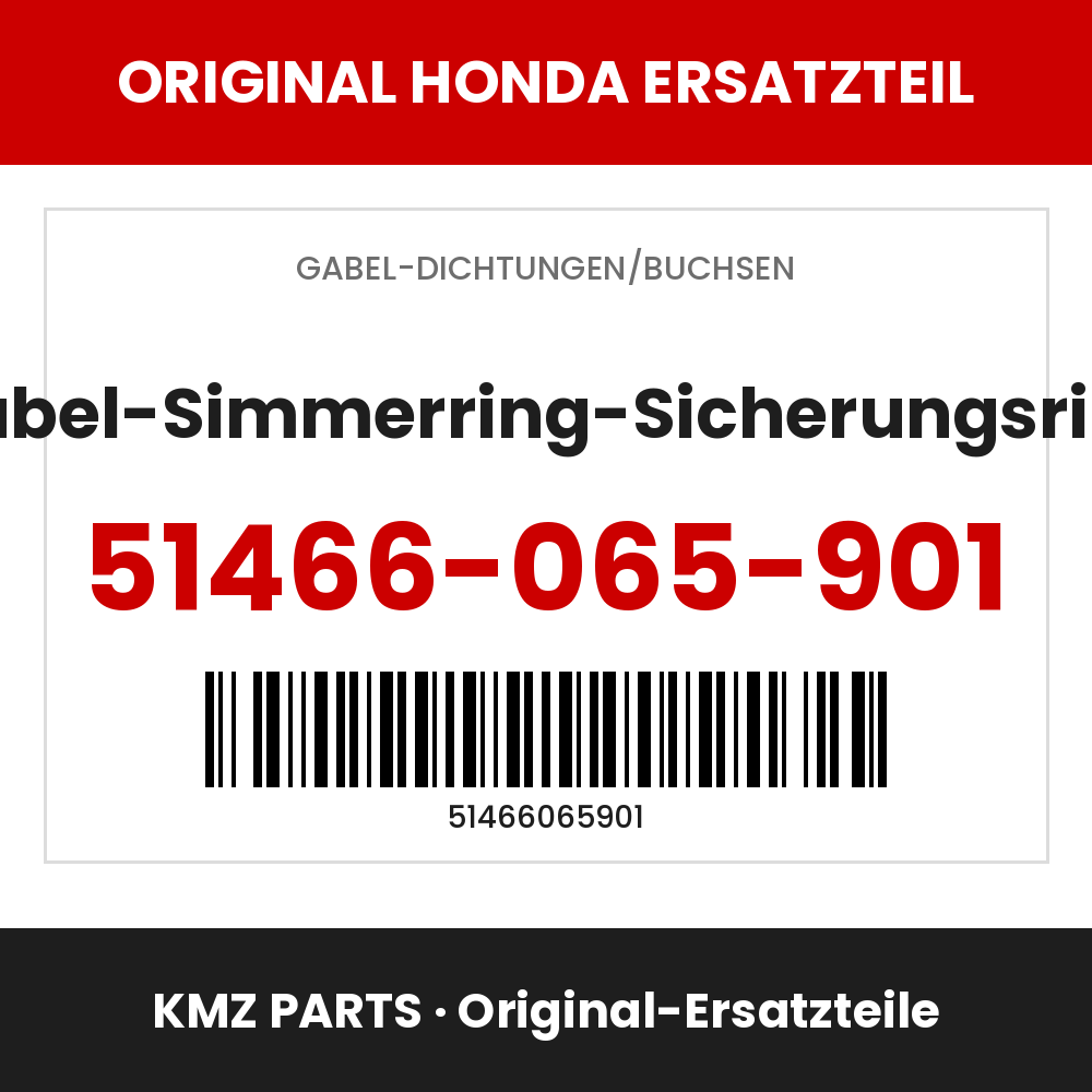 Honda Original Gabel-Simmerring-Sicherungsring 51466-065-901