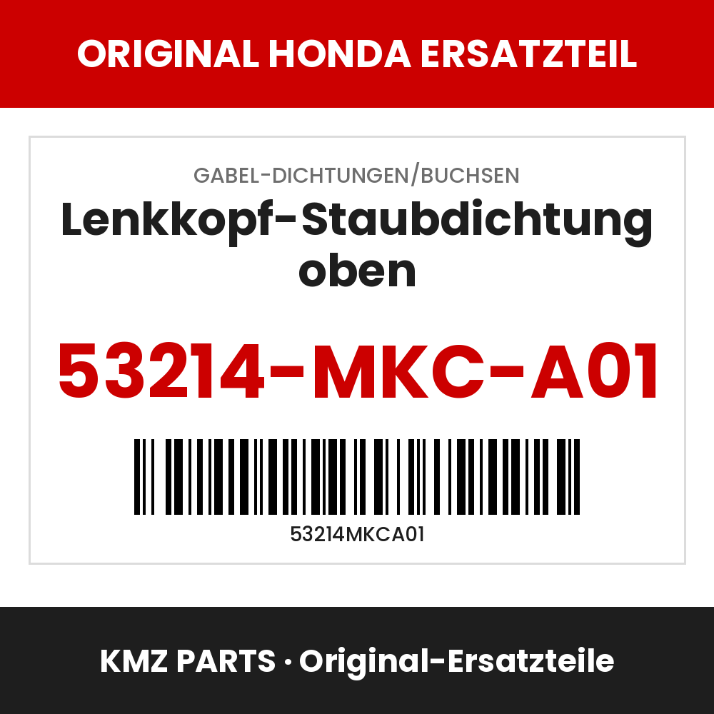Honda Original Lenkkopf-Staubdichtung oben 53214-MKC-A01