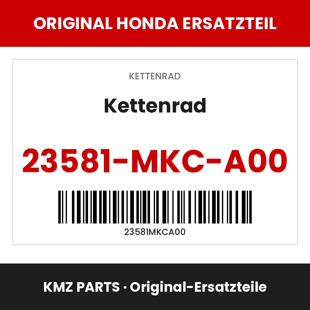 Honda Original Kettenrad 23581-MKC-A00