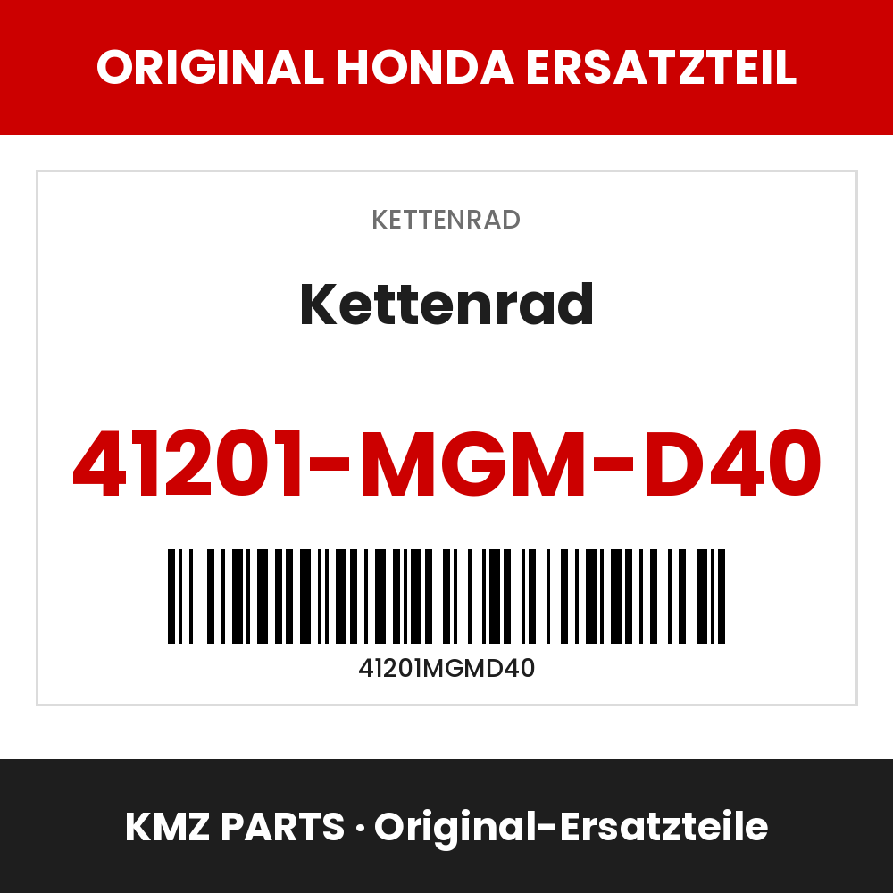 Honda Original Kettenrad 41201-MGM-D40