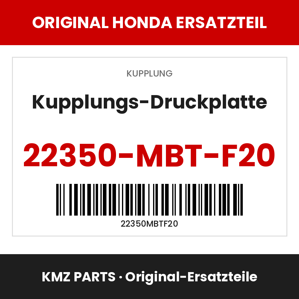 Honda Original Kupplungs-Druckplatte 22350-MBT-F20