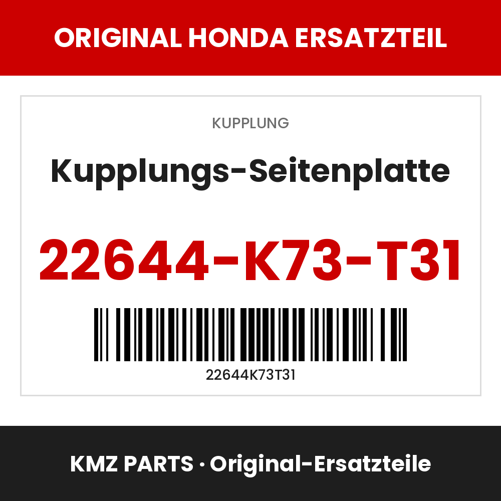 Honda Original Kupplungs-Seitenplatte 22644-K73-T31