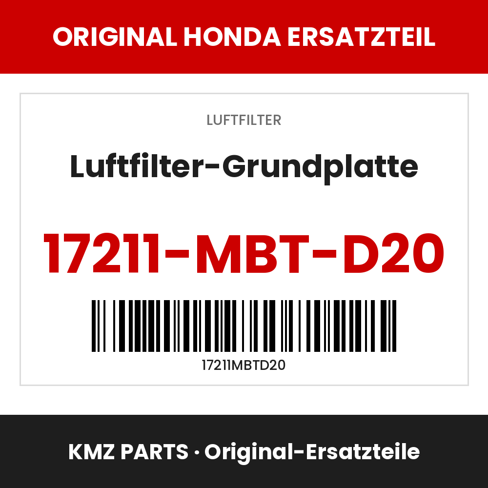 Honda Original Luftfilter-Grundplatte 17211-MBT-D20