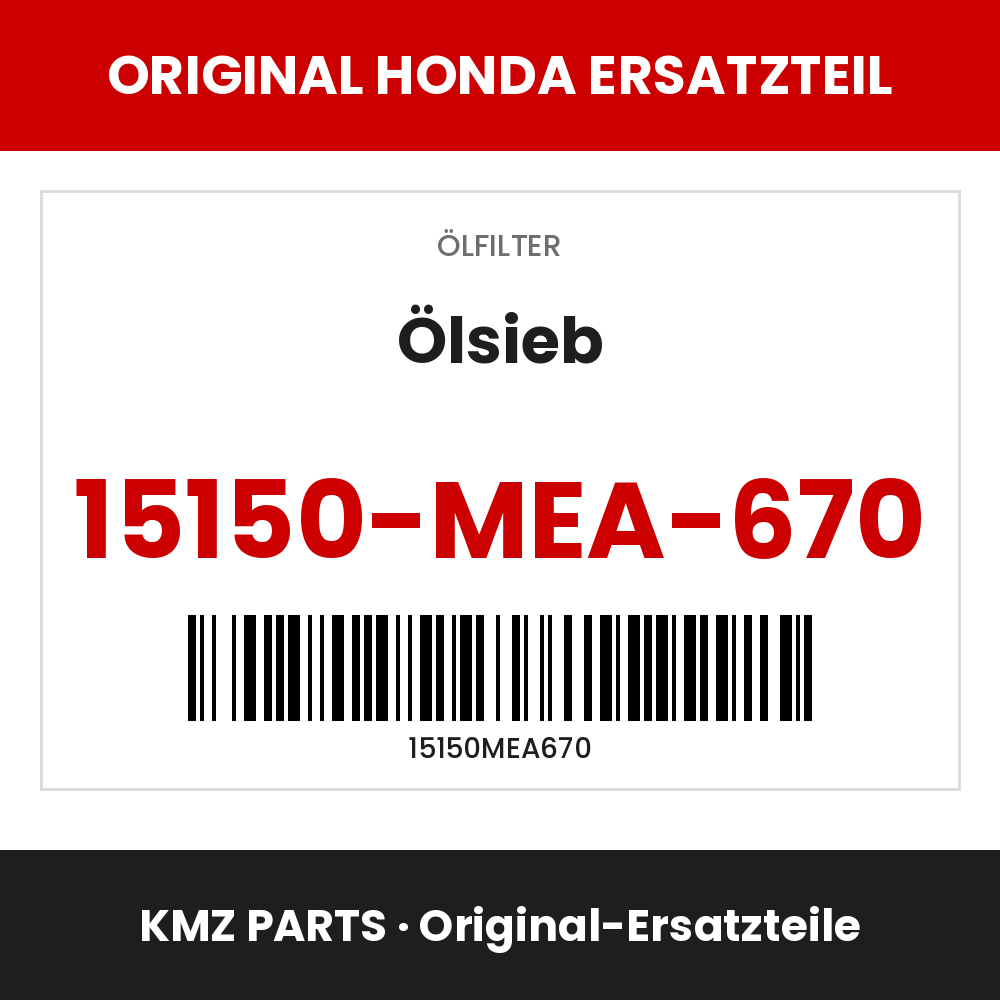 Honda Original Ölsieb 15150-MEA-670