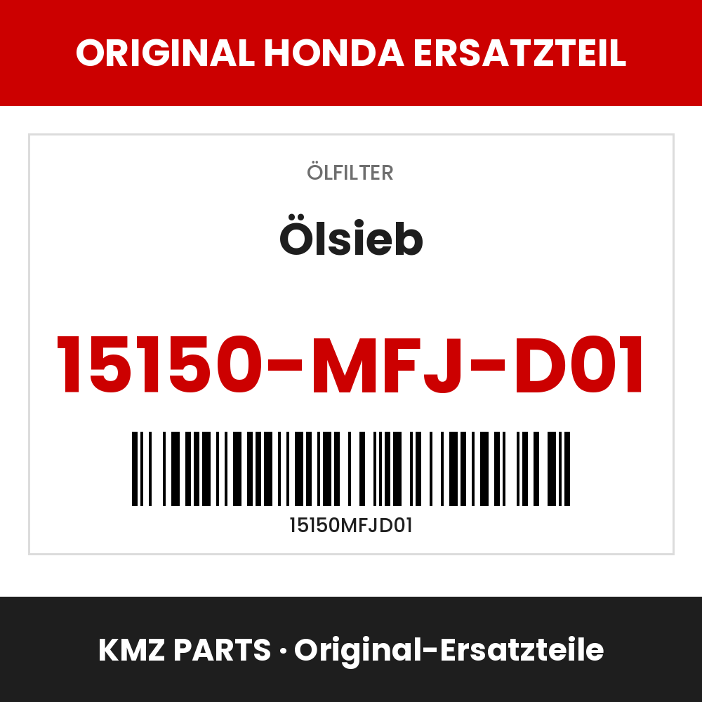 Honda Original Ölsieb 15150-MFJ-D01