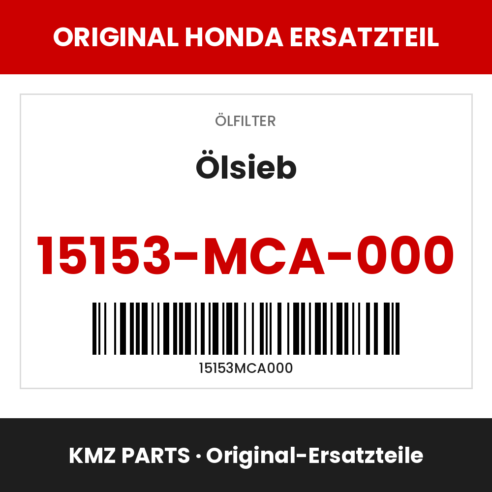 Honda Original Ölsieb 15153-MCA-000