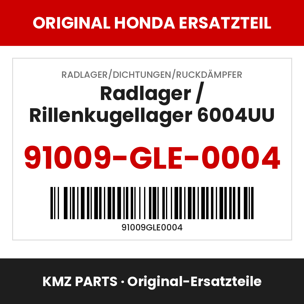 Honda Original Radlager / Rillenkugellager 6004UU 91009-GLE-0004