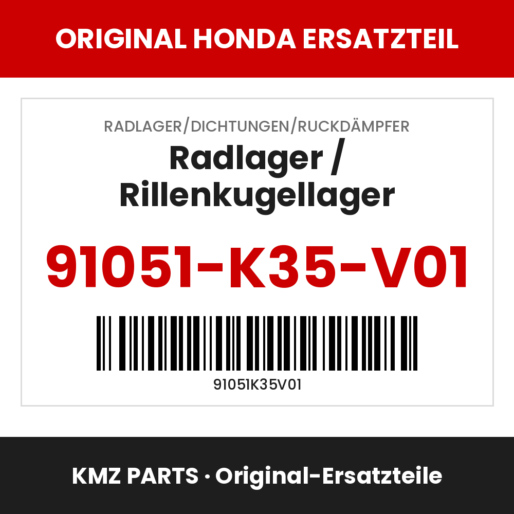 Honda Original Radlager / Rillenkugellager 91051-K35-V01