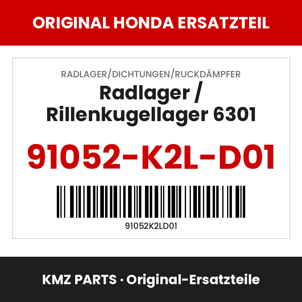 Honda Original Radlager / Rillenkugellager 6301 91052-K2L-D01