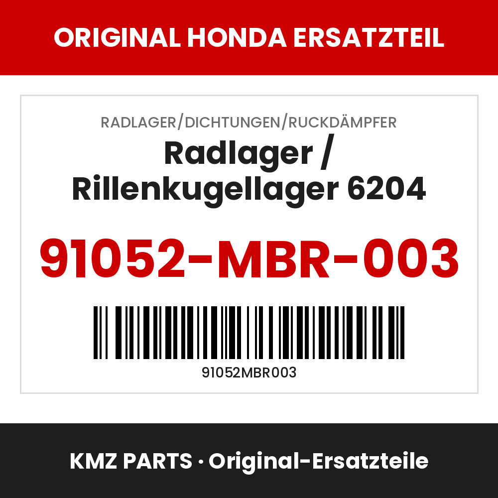 Honda Original Radlager / Rillenkugellager 6204 91052-MBR-003