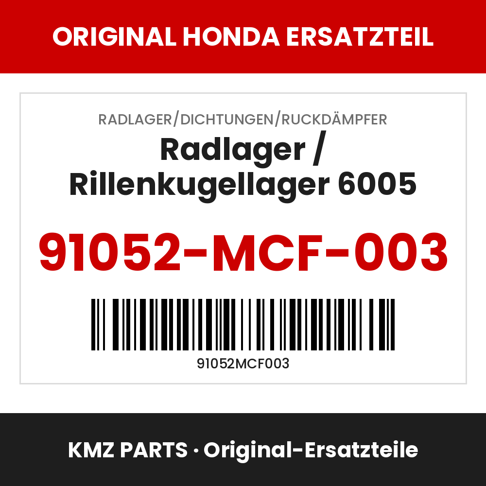 Honda Original Radlager / Rillenkugellager 6005 91052-MCF-003