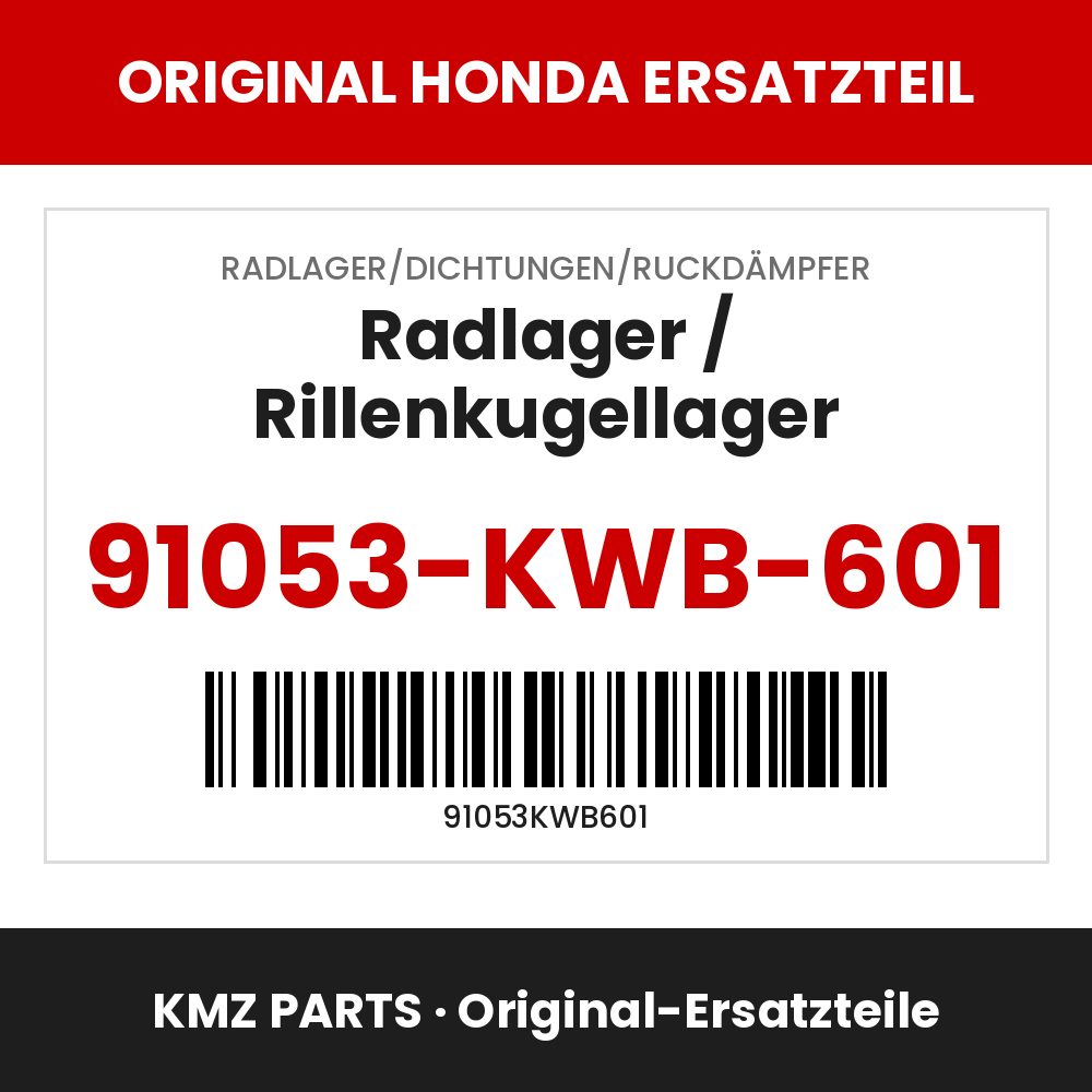 Honda Original Radlager / Rillenkugellager 91053-KWB-601