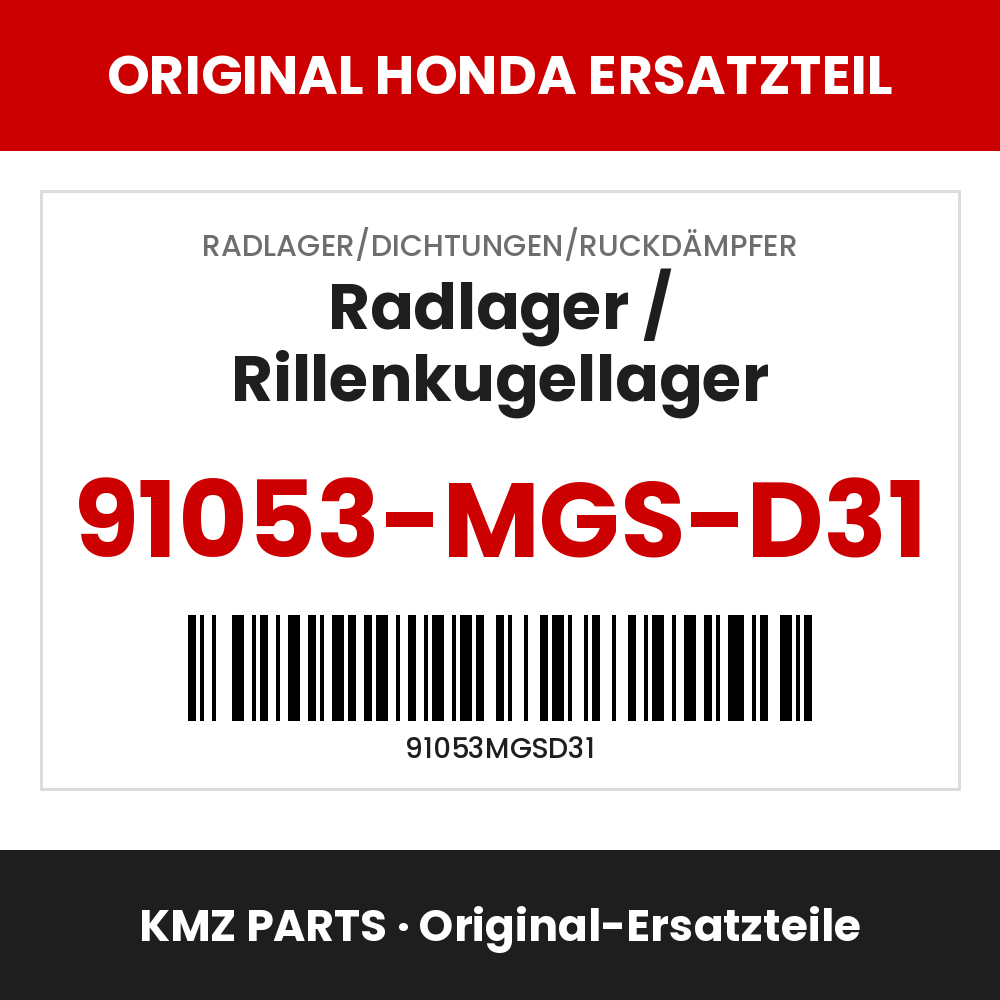 Honda Original Radlager / Rillenkugellager 91053-MGS-D31