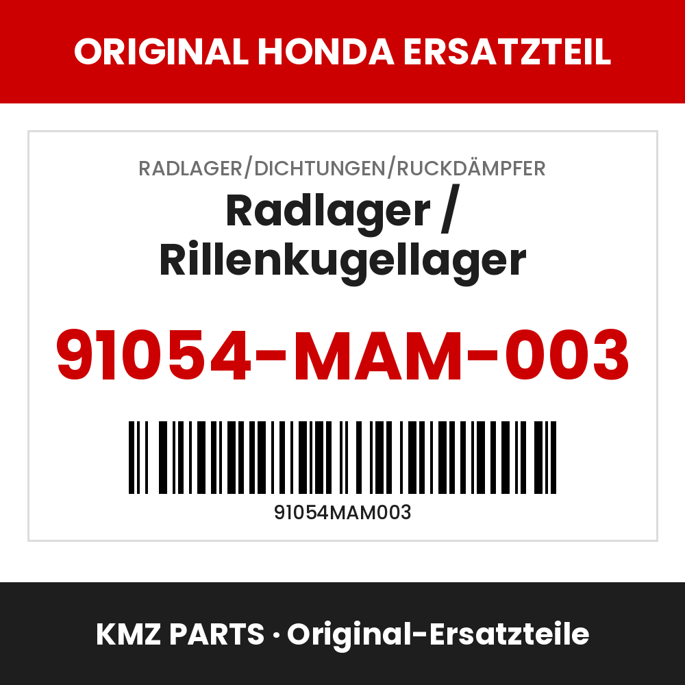 Honda Original Radlager / Rillenkugellager 91054-MAM-003