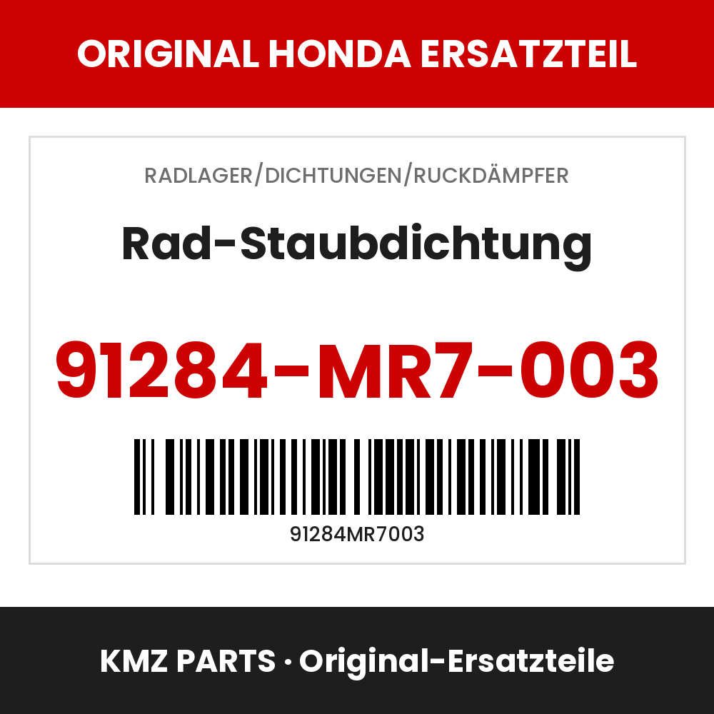 Honda Original Rad-Staubdichtung 91284-MR7-003