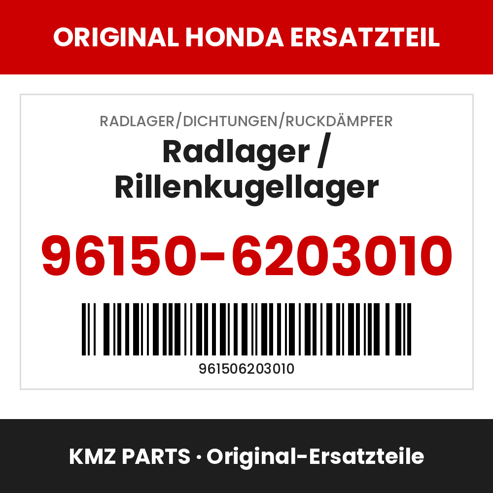 Honda Original Radlager / Rillenkugellager 96150-6203010