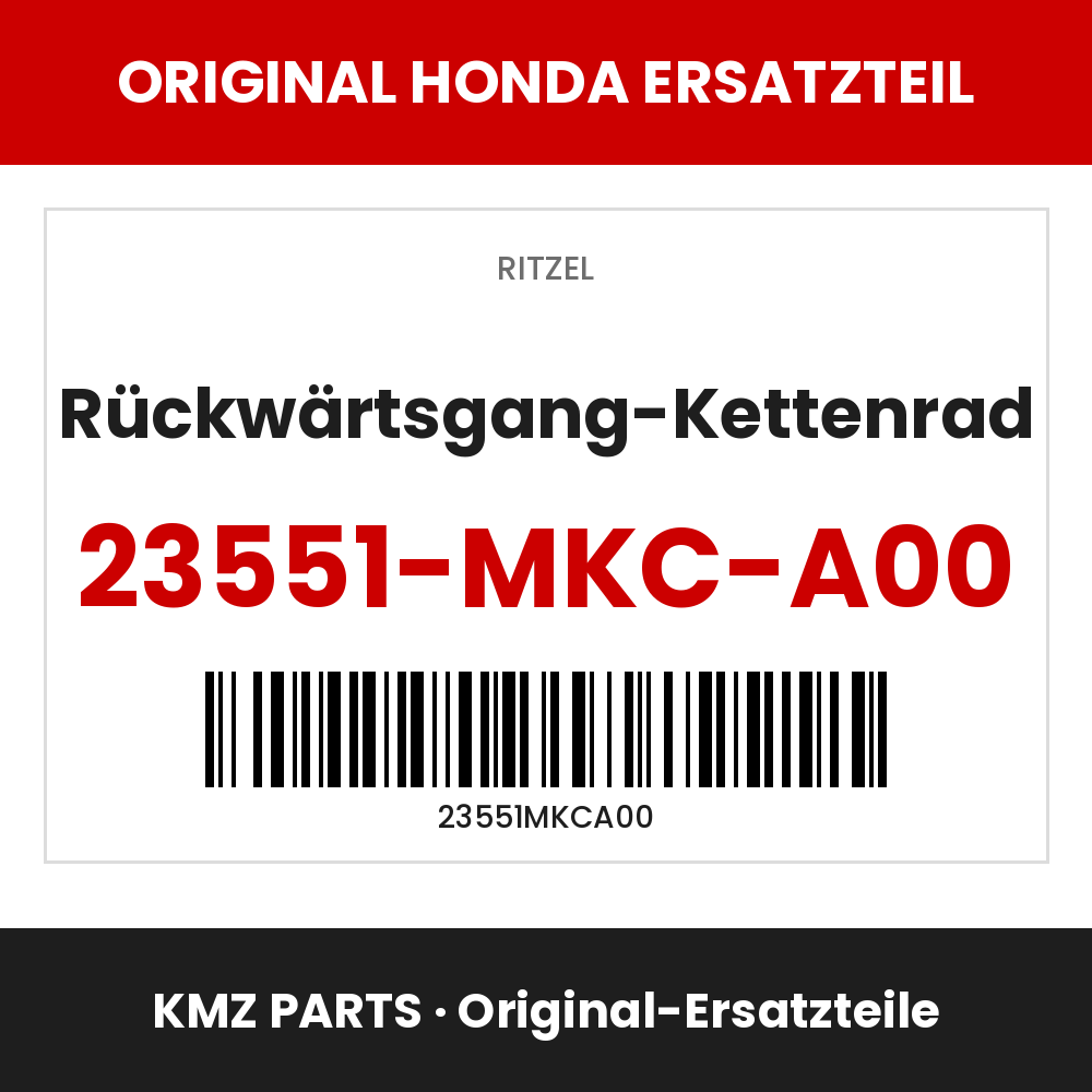 Honda Original Rückwärtsgang-Kettenrad 23551-MKC-A00