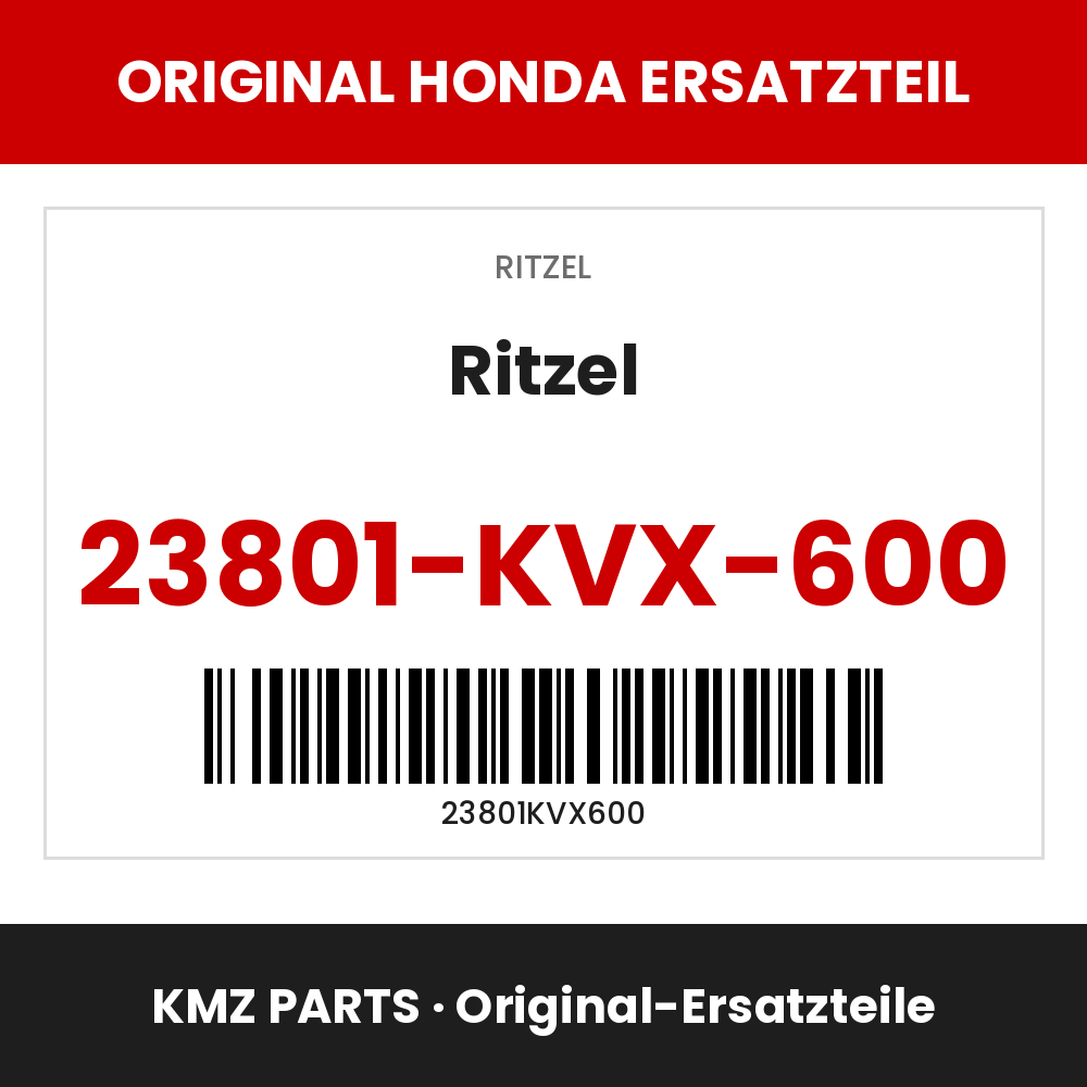 Honda Original Ritzel 23801-KVX-600