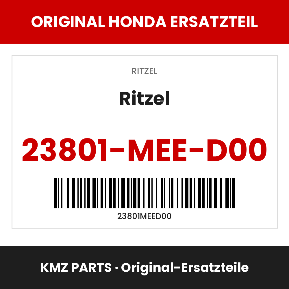 Honda Original Ritzel 23801-MEE-D00