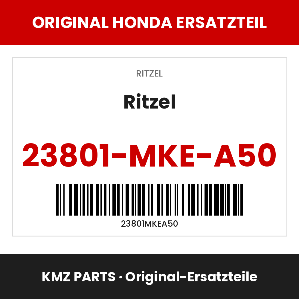 Honda Original Ritzel 23801-MKE-A50