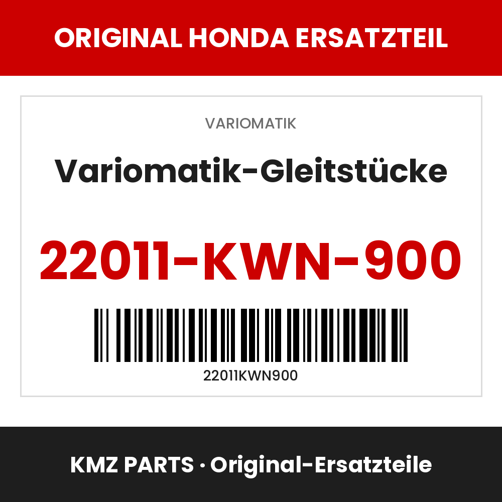 Honda Original Variomatik-Gleitstücke 22011-KWN-900