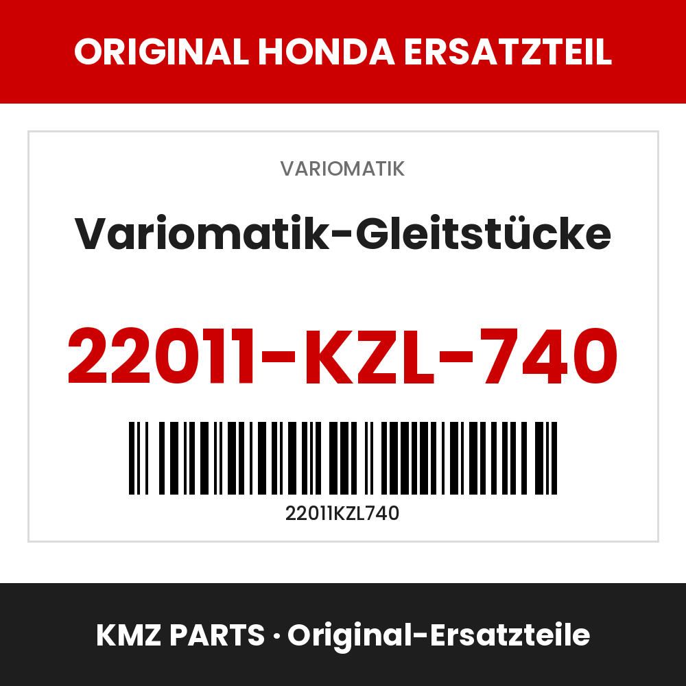 Honda Original Variomatik-Gleitstücke 22011-KZL-740