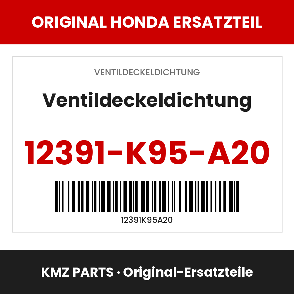Honda Original Ventildeckeldichtung 12391-K95-A20