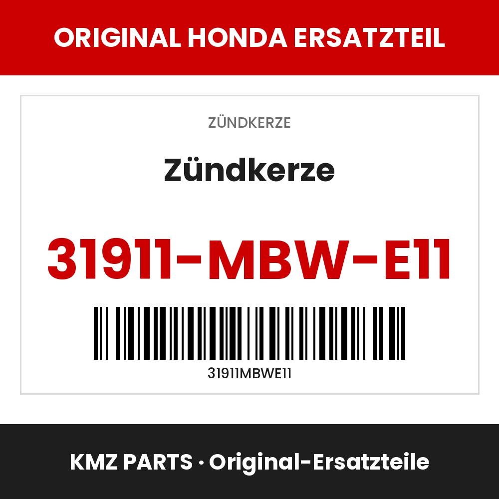Honda Original Zündkerze 31911-MBW-E11