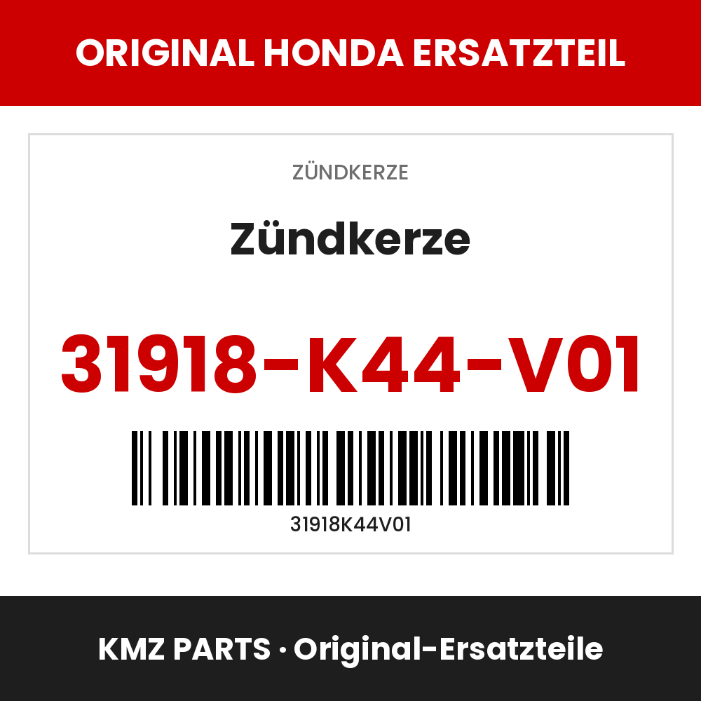 Honda Original Zündkerze 31918-K44-V01