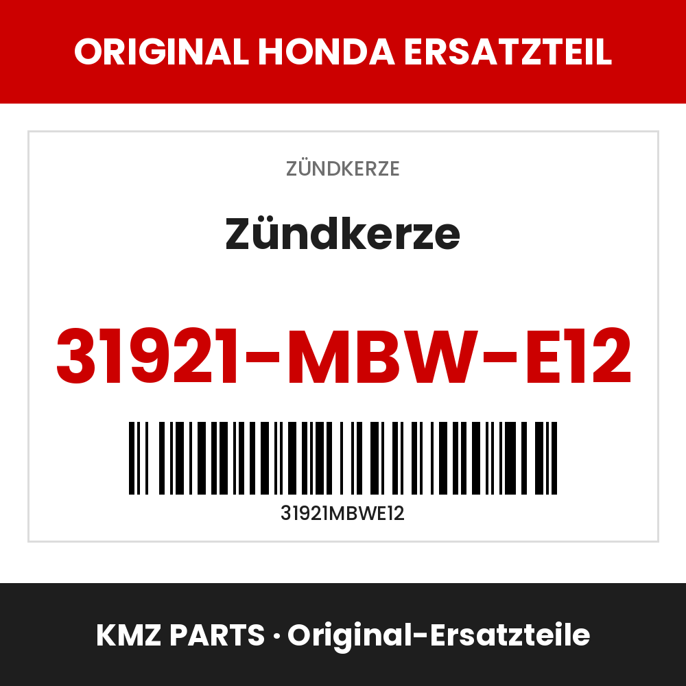 Honda Original Zündkerze 31921-MBW-E12