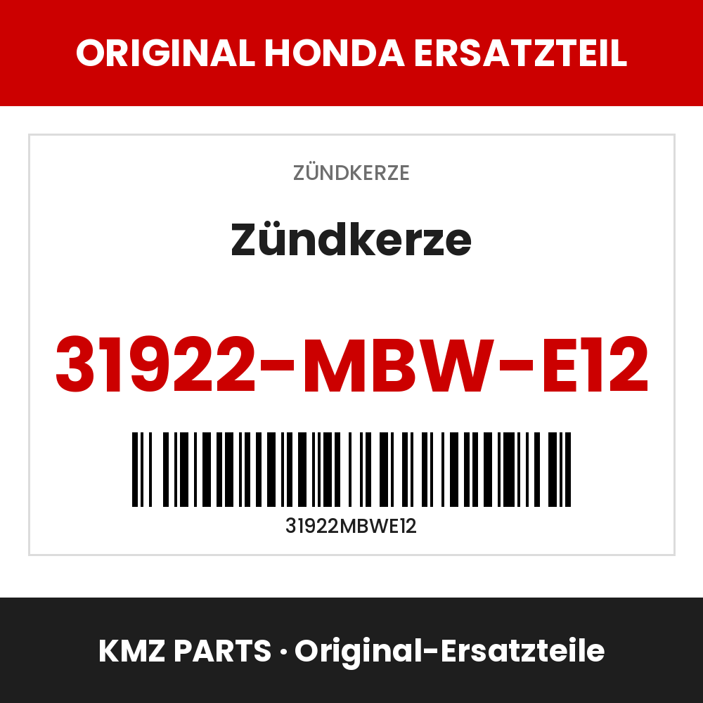 Honda Original Zündkerze 31922-MBW-E12