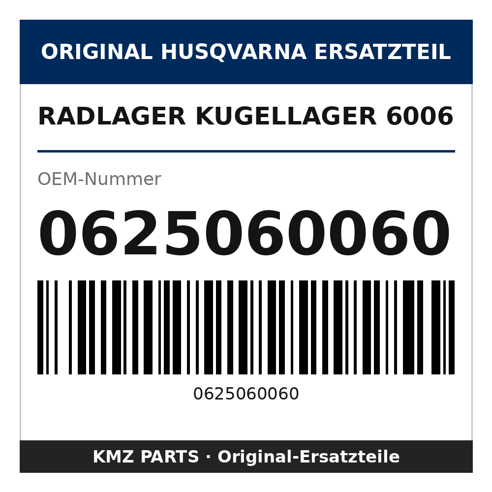 Husqvarna Original Radlager Kugellager 6006 0625060060