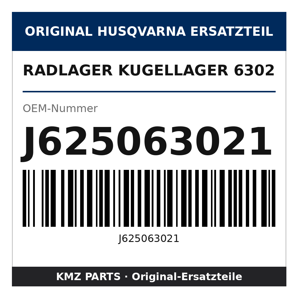 Husqvarna Original Radlager Kugellager 6302 J625063021