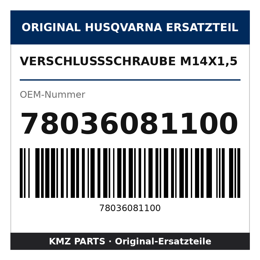 Husqvarna Original Verschlussschraube M14x1,5 78036081100