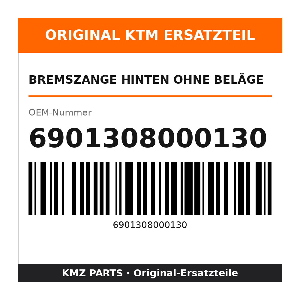 KTM Bremszange hinten ohne Beläge 6901308000130