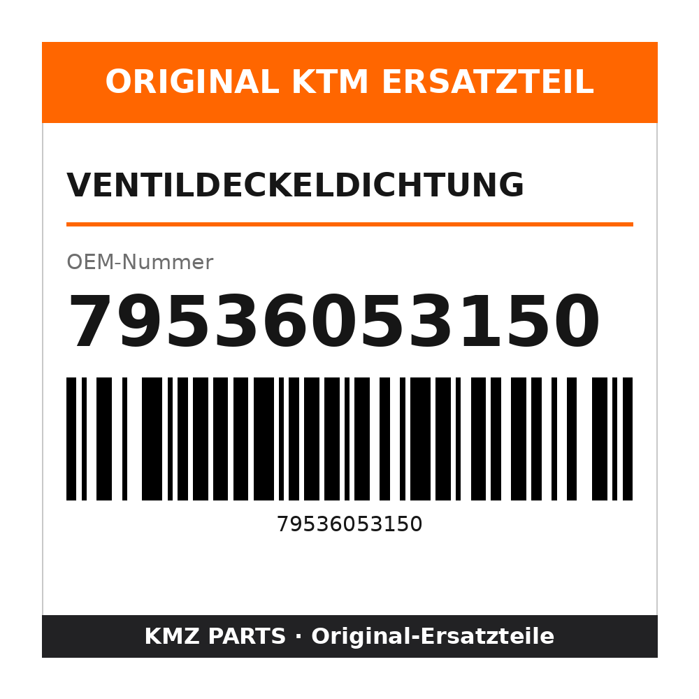 KTM Ventildeckeldichtung 79536053150